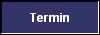  Termin 